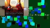 Trial New Releases  The Running Revolution: How to Run Faster, Farther, and Injury-Free--for Life