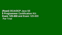 [Read] OCA/OCP Java SE 8 Programmer Certification Kit: Exam 1Z0-808 and Exam 1Z0-809  For Trial