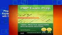 Pmp Exam Prep Questions, Answers, & Explanations: 1000  Pmp Practice Questions with Detailed