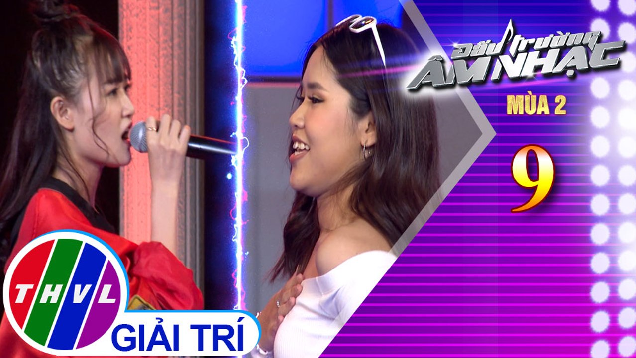 THVL | Đấu trường âm nhạc Mùa 2 - Tập 9[6]: Tình Yêu Màu Nắng - Bonie Nguyễn, Thảo Phạm