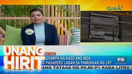 Unang Hirit: Pananagutan ng LRT sa mga biktima ng banggaan ng tren