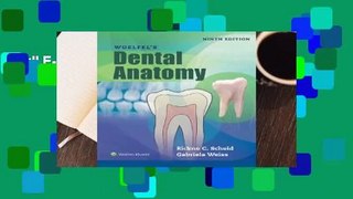 Full E-book  Woelfels Dental Anatomy  For Kindle