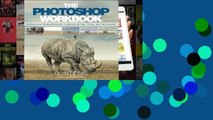 Review  The Photoshop Workbook: Professional Retouching and Compositing Tips, Tricks, and