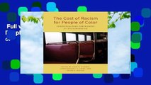 Full version  The Cost of Racism for People of Color: Contextualizing Experiences of