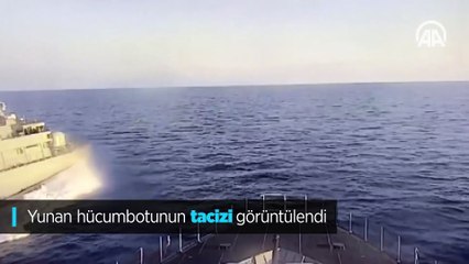 Yunan hücumbotunun tacizi görüntülendi