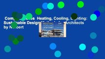 Complete acces  Heating, Cooling, Lighting: Sustainable Design Methods for Architects by Norbert