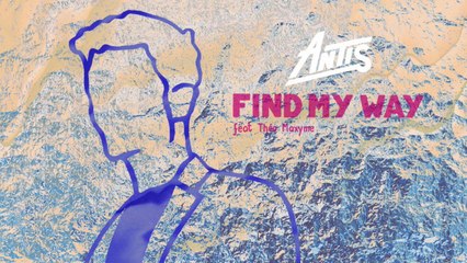 Antis - Find My Way feat. Théo Maxyme (Audio)