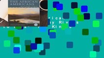 [Read] The African Americans: Many Rivers to Cross  For Kindle