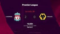 Resumen partido entre Liverpool y Wolves Jornada 38 Premier League
