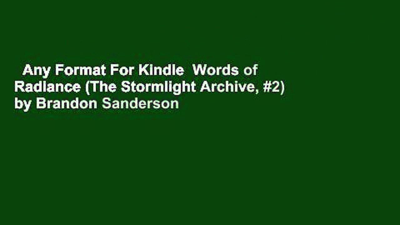 Any Format For Kindle  Words of Radiance (The Stormlight Archive, #2) by Brandon Sanderson