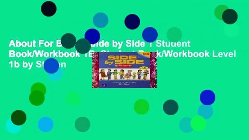 About For Books  Side by Side 1 Student Book/Workbook 1B: Student Book/Workbook Level 1b by Steven