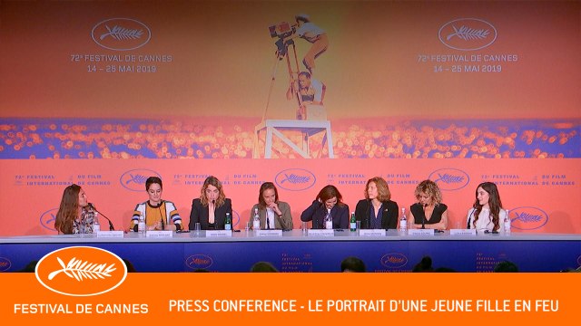 PORTRAIT DE LA JEUNE FILLE EN FEU - Press conference - Cannes 2019 - EV