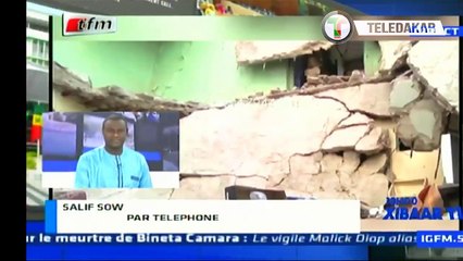 Xibaar yi de la Tfm du 20 mai 2019 : Drame à Yeumbeul