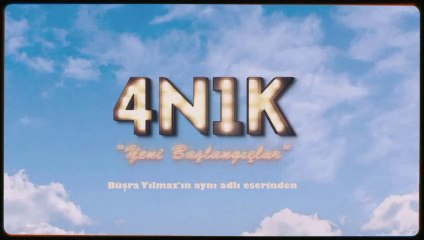 4N1K Yeni Başlangıçlar Jenerik ve Müziği