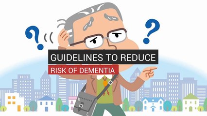 Guidelines To Reduce Risk Of Dementia
