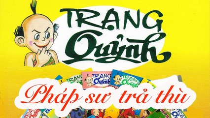 Truyện Tranh - Trạng Quỷnh: Pháp sư trả thù (Thuyết minh)