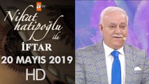 Nihat Hatipoğlu ile İftar - 20 Mayıs 2019
