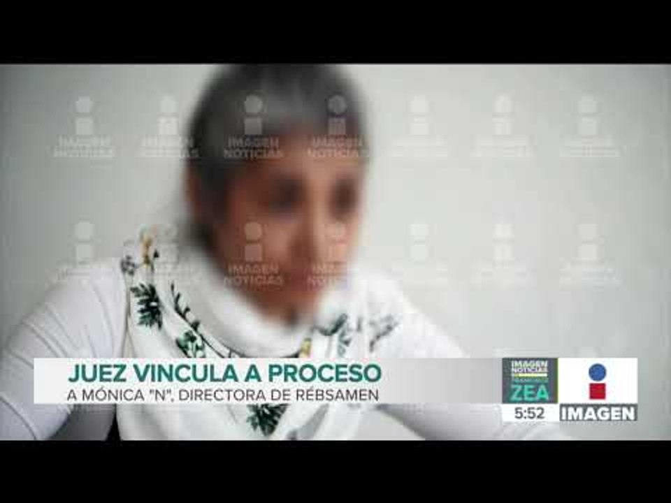 Vinculan a proceso a Miss Mónica, directora del Colegio Rébsamen | Noticias con Francisco Zea