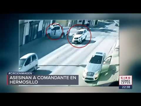 Asesinan a jefe ministerial de Sonora | Noticias con Ciro Gómez Leyva