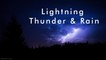 Lightning, Rain & Thunder - ASMR | 10 HOURS - 4K, Thunderstorm and Rain for Sleep, White Noise
