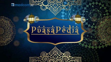 PuasaPedia - Menunda Berbuka Puasa