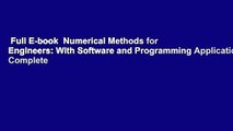 Full E-book  Numerical Methods for Engineers: With Software and Programming Applications Complete