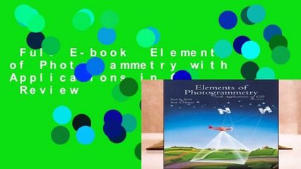 Full E-book  Elements of Photogrammetry with Applications in GIS  Review