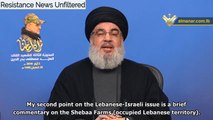 Hassan Nasrallah: Hezbollah will Liberate Shebaa Farms & Remaining Occupied Territories