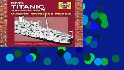 About For Books  RMS Titanic Owners  Workshop Manual  Review