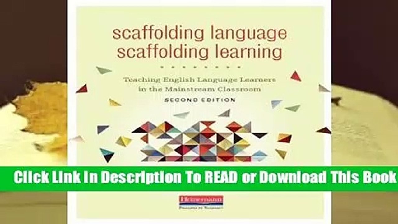[Read] Scaffolding Language, Scaffolding Learning: Teaching English Language Learners in the