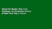 About For Books  New York Subways: An Illustrated History of New York City s Transit Cars: