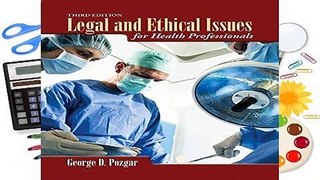 Full version  Legal and Ethical Issues for Health Professionals 3e Complete
