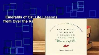 Emeralds of Oz: Life Lessons from Over the Rainbow Complete