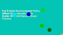 Full E-book Environmental Police Officer Exam Secrets Study Guide: NYC Civil Service Exam Practice