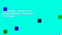 Full version  Suzuki Violin School Volume 4: Violin Part  For Kindle