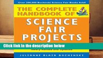 Full E-book The Complete Handbook of Science Fair Projects Best Sellers Rank : #4