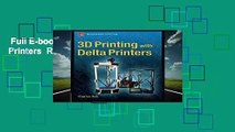 Full E-book  3D Printing with Delta Printers  Review