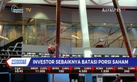 Investor Sebaiknya Batasi Porsi Saham