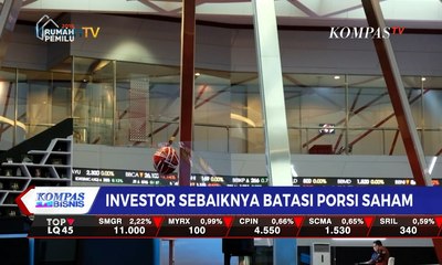 Investor Sebaiknya Batasi Porsi Saham
