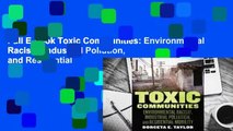 Full E-book Toxic Communities: Environmental Racism, Industrial Pollution, and Residential