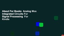 About For Books  Analog Mos Integrated Circuits For Signal Processing  For Kindle