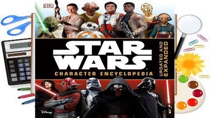 [Read] Star Wars Character Encyclopedia, Updated and Expanded  For Trial
