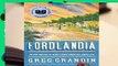 Full E-book Fordlandia: The Rise and Fall of Henry Ford's Forgotten Jungle City  For Online