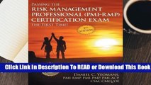Online Passing the Risk Management Professional (Pmi-Rmp) Certification Exam the First Time!: