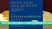 Online The Innovators: How a Group of Hackers, Geniuses, and Geeks Created the Digital Revolution