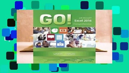 Popular to Favorit  Go! with Microsoft Excel 2016 Comprehensive by Shelley Gaskin