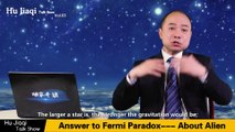 Hu Jiaqi Talk Show Vol.3 Hu Jiaqi, a Famous Anthropologist Answer to Fermi Paradox--- About Alien