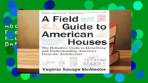 About For Books  A Field Guide to American Houses (Revised): The Definitive Guide to Identifying