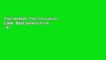 Full version  The Innovation Code  Best Sellers Rank : #1