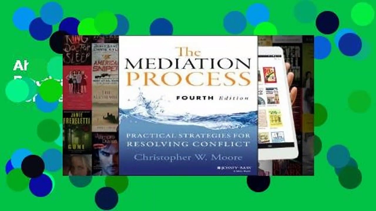 About For Books  The Mediation Process: Practical Strategies for Resolving Conflict Complete